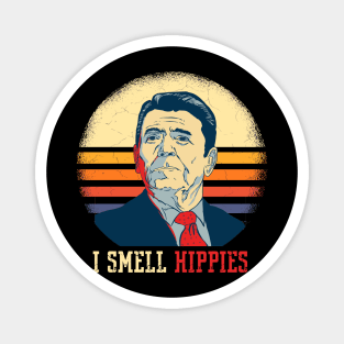 I smell Hippies- Ronald Reagan Magnet